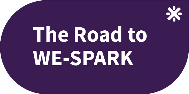 The Road to WE-SPARK