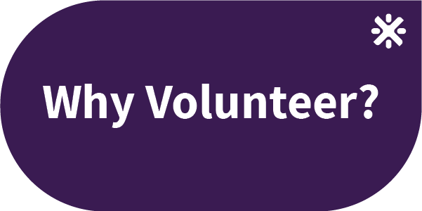 Why Volunteer?