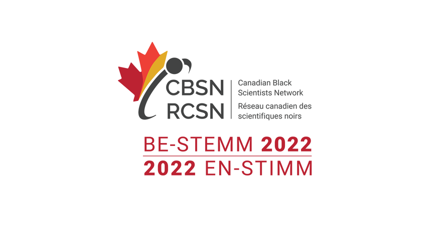 Canadian Black Scientist Network BE-STEMM 2022