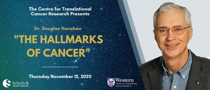 The Centre for Translational Cancer Research presents Dr. Douglas Hanahan